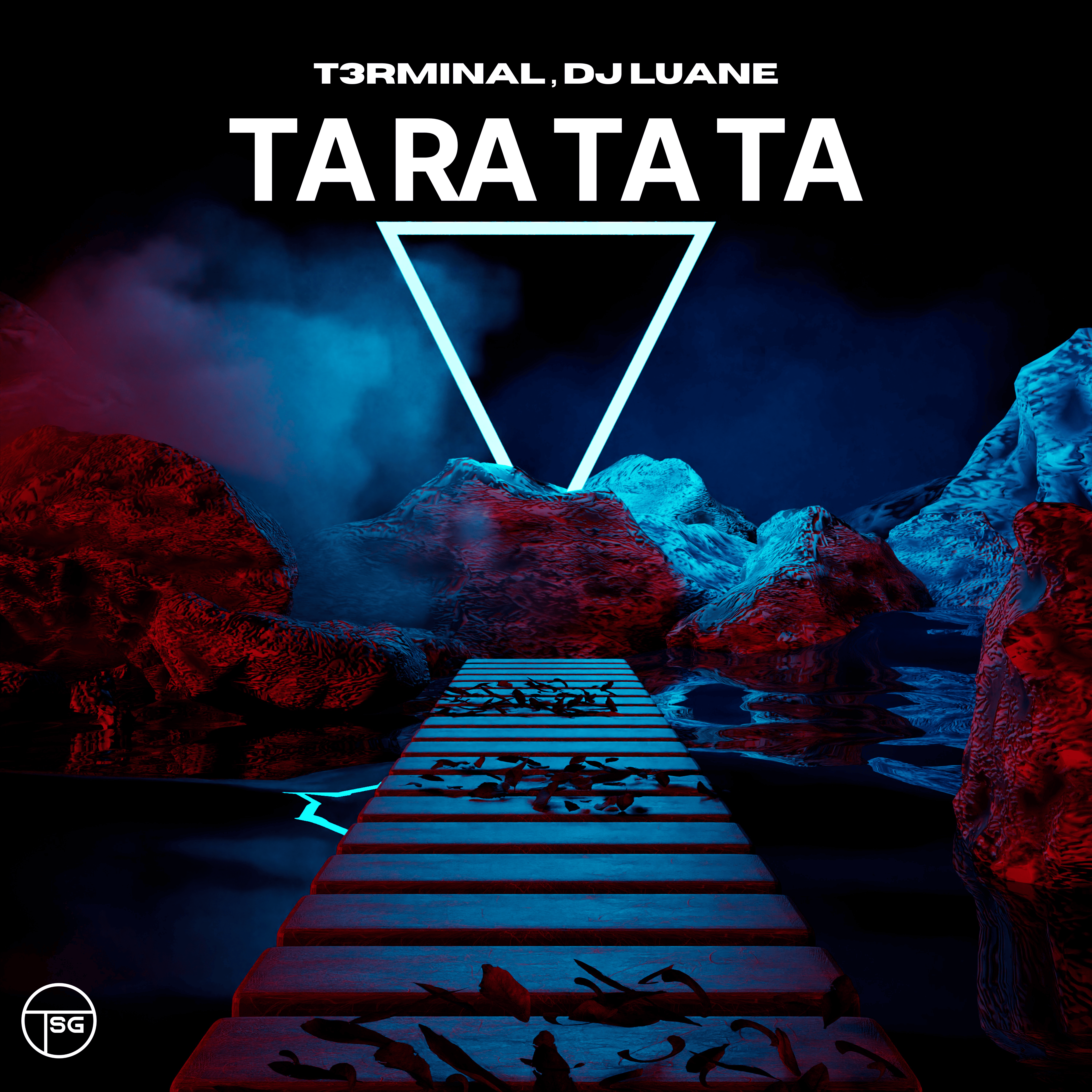 Ta Ra Ta Ta by T3rminal, DJ Luane cover art